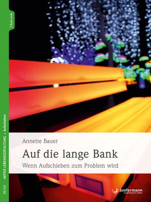 cover image of Auf die lange Bank
